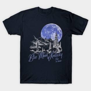 Blue Moon Of Kentucky T-Shirt